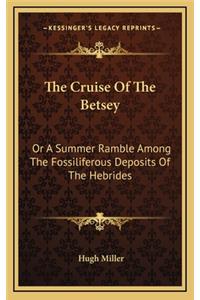 The Cruise of the Betsey