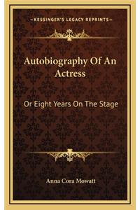 Autobiography of an Actress