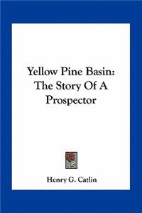 Yellow Pine Basin