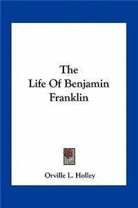 Life of Benjamin Franklin