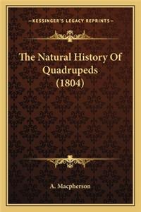 Natural History Of Quadrupeds (1804)