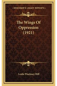 The Wings of Oppression (1921)