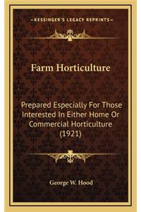 Farm Horticulture
