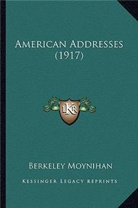 American Addresses (1917)