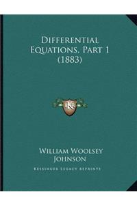 Differential Equations, Part 1 (1883)