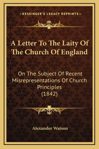A Letter to the Laity of the Church of England