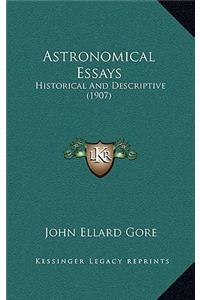 Astronomical Essays