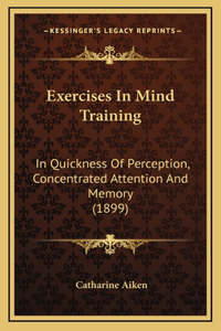 Exercises In Mind Training