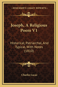 Joseph, A Religious Poem V1