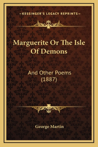 Marguerite Or The Isle Of Demons