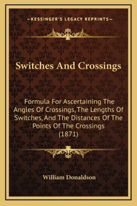 Switches And Crossings