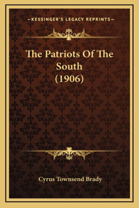 The Patriots Of The South (1906)