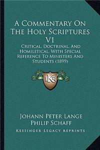 Commentary On The Holy Scriptures V1