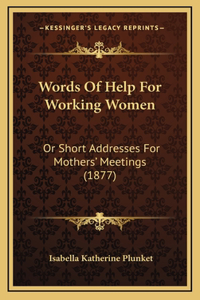 Words Of Help For Working Women