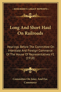 Long And Short Haul On Railroads