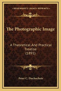 The Photographic Image