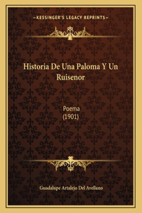 Historia De Una Paloma Y Un Ruisenor