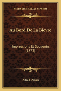 Au Bord De La Bievre