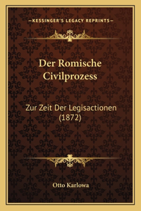 Romische Civilprozess