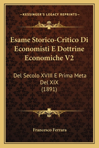 Esame Storico-Critico Di Economisti E Dottrine Economiche V2