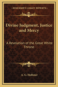 Divine Judgment, Justice and Mercy