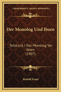 Der Monolog Und Ibsen: Teildruck I Der Monolog Vor Ibsen (1907)