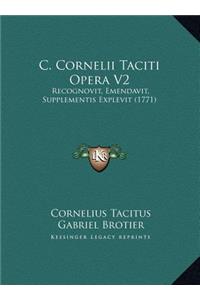 C. Cornelii Taciti Opera V2