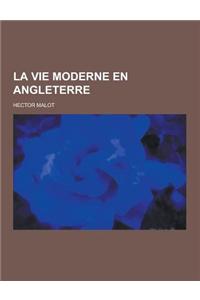 La Vie Moderne En Angleterre