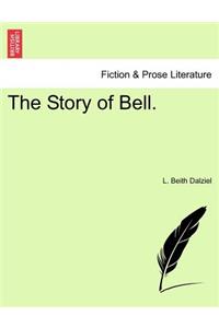 Story of Bell.