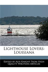 Lighthouse Lovers: Louisiana