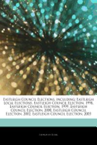 Articles on Eastleigh Council Elections, Including