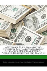 A Reference Guide to Marketing