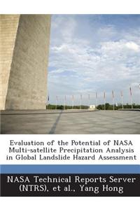 Evaluation of the Potential of NASA Multi-Satellite Precipitation Analysis in Global Landslide Hazard Assessment