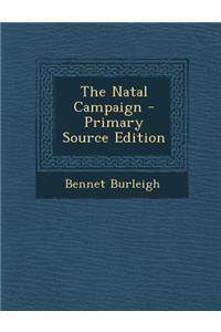 The Natal Campaign