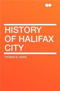 History of Halifax City