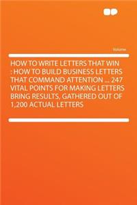 How to Write Letters That Win