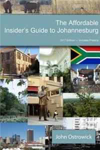 The Affordable Insider's Guide to Johannesburg