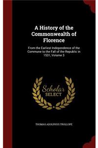 A History of the Commonwealth of Florence