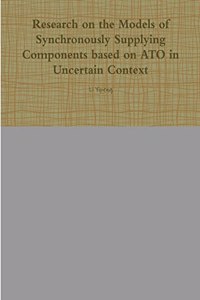 Research on the Models of Synchronously Supplying Components based on ATO in Uncertain Context