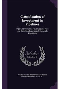 Classification of Investment in Pipelines