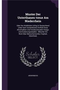 Muster Der Unterthanen-treue Am Niederrhein