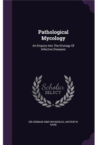 Pathological Mycology