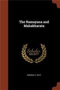 The Ramayana and Mahabharata