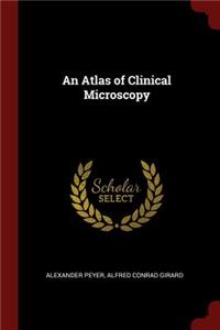 An Atlas of Clinical Microscopy