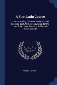 A First Latin Course