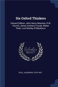 Six Oxford Thinkers