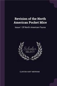 Revision of the North American Pocket Mice