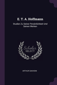 E. T. A. Hoffmann