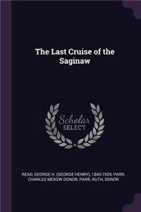 The Last Cruise of the Saginaw