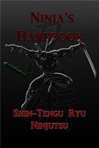 Ninja's Handbook - Shin-Tengu-Ryu Ninjutsu